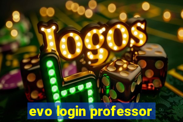 evo login professor